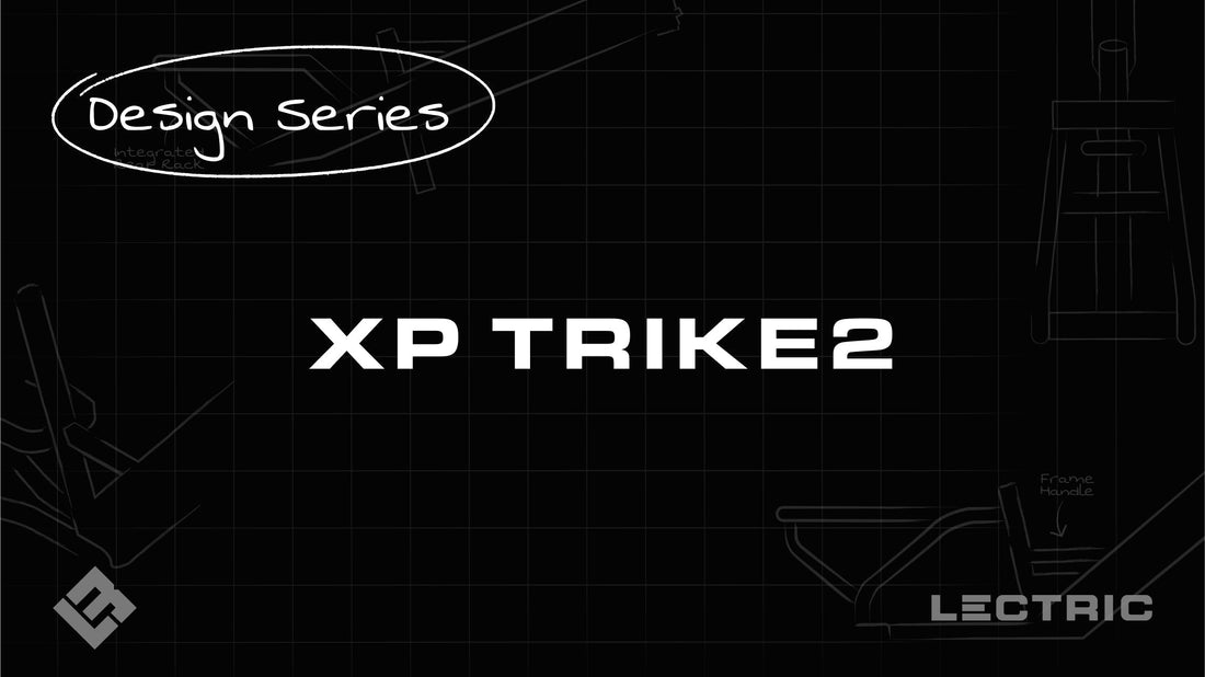 XP Trike2: Behind the Design